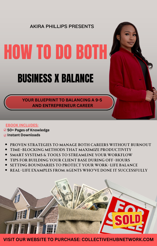 BALANCE BOTH - HOW TO MANAGE A 9-5 AND BEING A REAL ESTATE AGENT